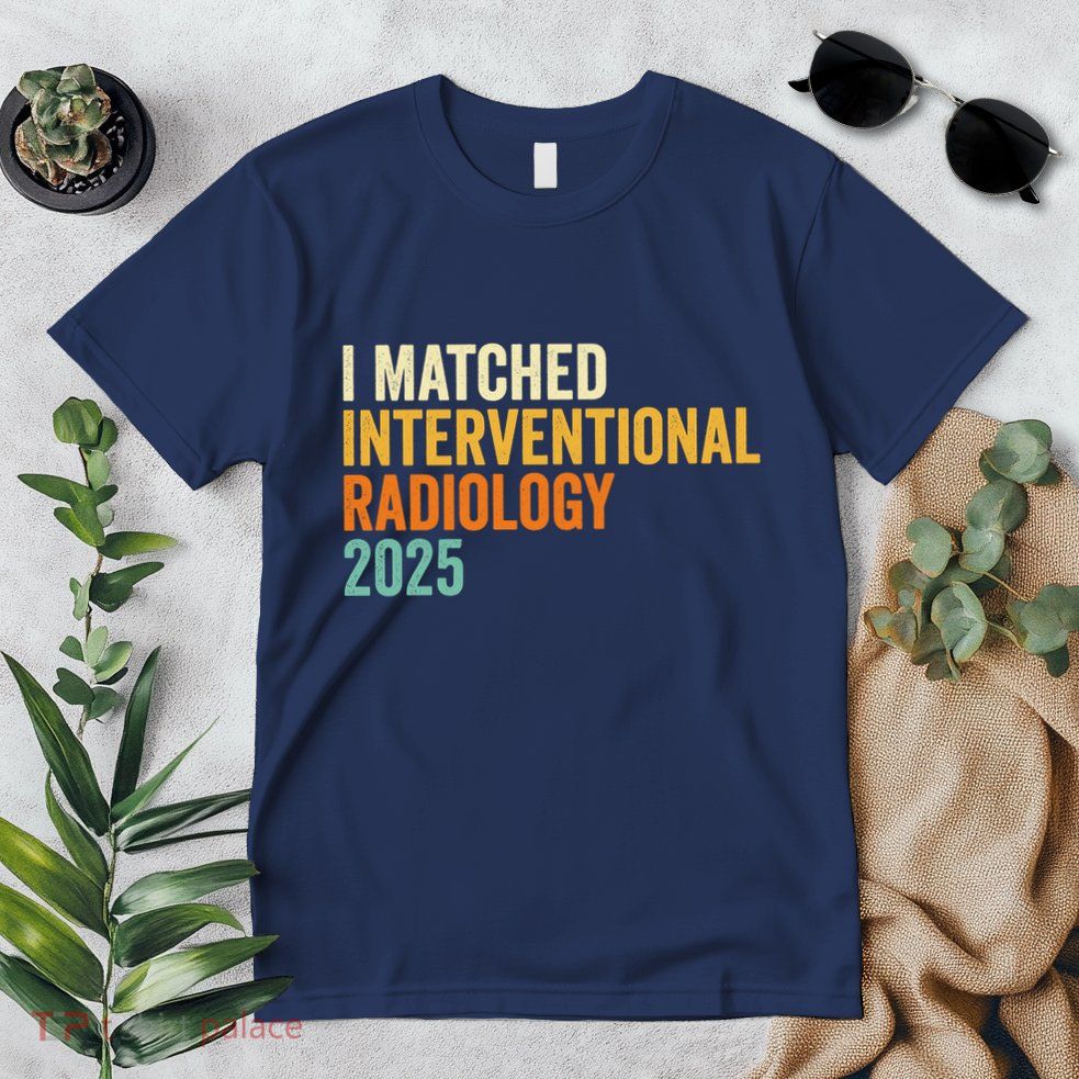 I Matched Interventional Radiology 2025 Retro Cute Match Day Premium T-Shirt