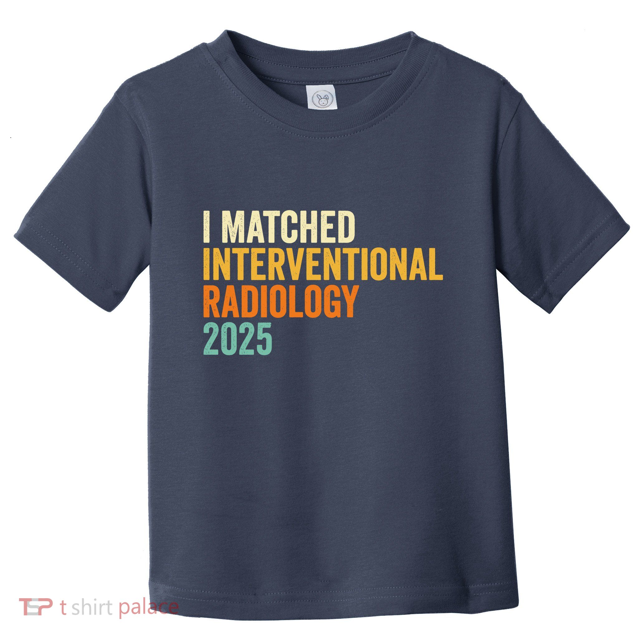 I Matched Interventional Radiology 2025 Retro Cute Match Day Toddler T-Shirt