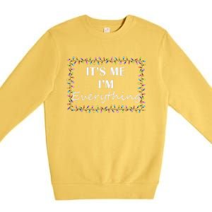 ItS Me IM EverythingCouple Matching Xmas Lights Premium Crewneck Sweatshirt