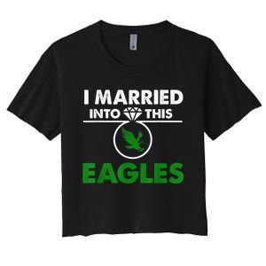 i married into this eagles design Quote apparel cool saying Women's Crop Top Tee