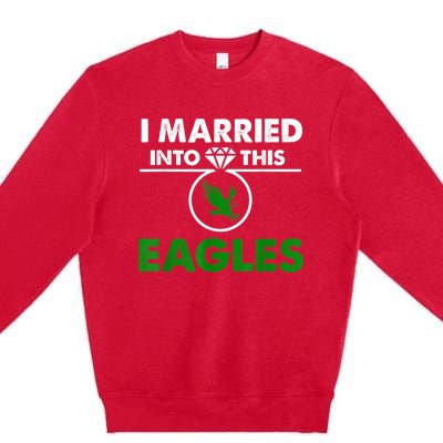 i married into this eagles design Quote apparel cool saying Premium Crewneck Sweatshirt