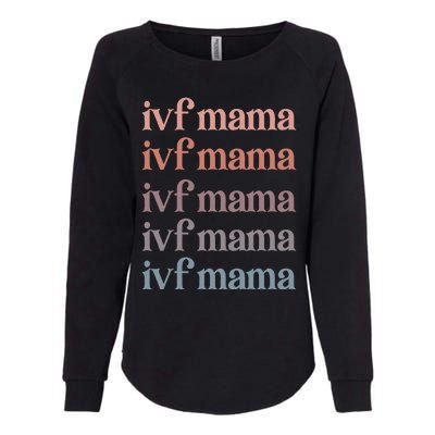 Ivf Mama Ivf Transfer Day Embryo Transfer Ivf Mom Womens California Wash Sweatshirt