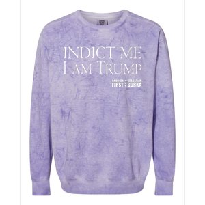 Indict Me I Am Trump America First Colorblast Crewneck Sweatshirt