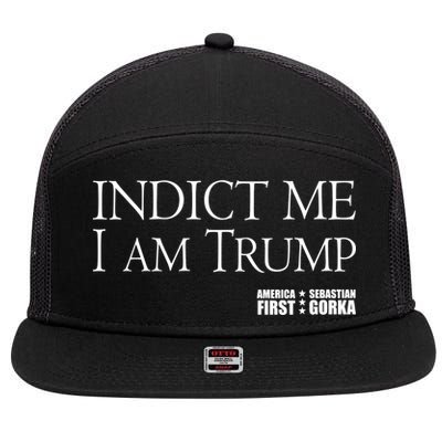 Indict Me I Am Trump America First 7 Panel Mesh Trucker Snapback Hat