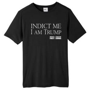 Indict Me I Am Trump America First Tall Fusion ChromaSoft Performance T-Shirt