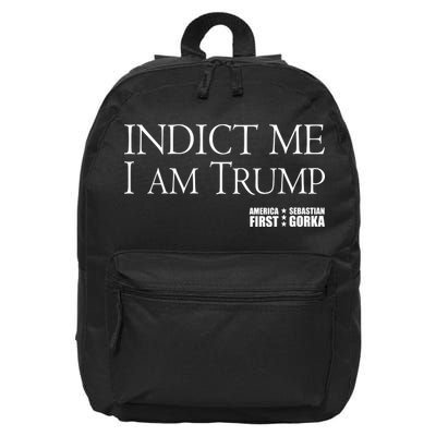 Indict Me I Am Trump America First 16 in Basic Backpack
