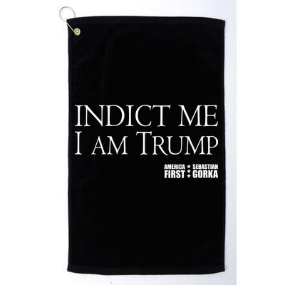Indict Me I Am Trump America First Golf Towel