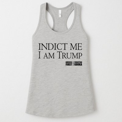 Indict Me I Am Trump America First Womens Tank Top