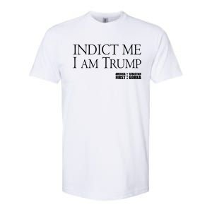 Indict Me I Am Trump America First Softstyle CVC T-Shirt