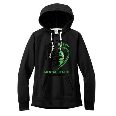 In May I Wear Green Mental Health Awareness Therapist Women's Fleece Hoodie