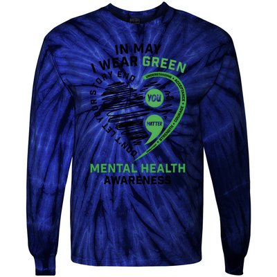 In May I Wear Green Mental Health Awareness Therapist Tie-Dye Long Sleeve Shirt