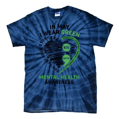 In May I Wear Green Mental Health Awareness Therapist Tie-Dye T-Shirt