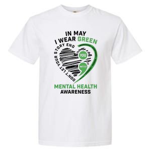 In May I Wear Green Mental Health Awareness Therapist Garment-Dyed Heavyweight T-Shirt