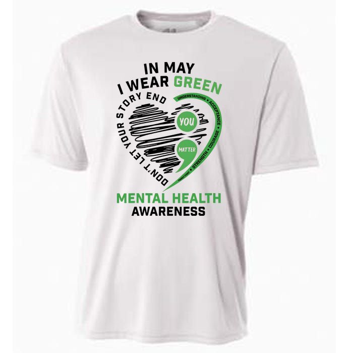 In May I Wear Green Mental Health Awareness Therapist Cooling Performance Crew T-Shirt