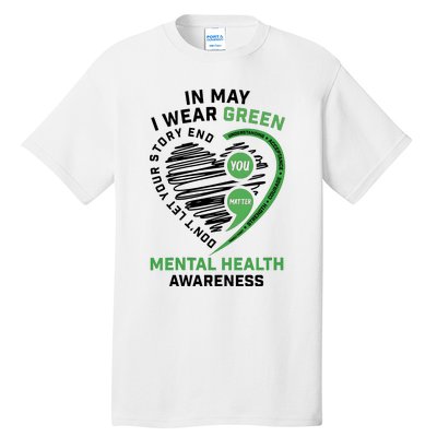 In May I Wear Green Mental Health Awareness Therapist Tall T-Shirt