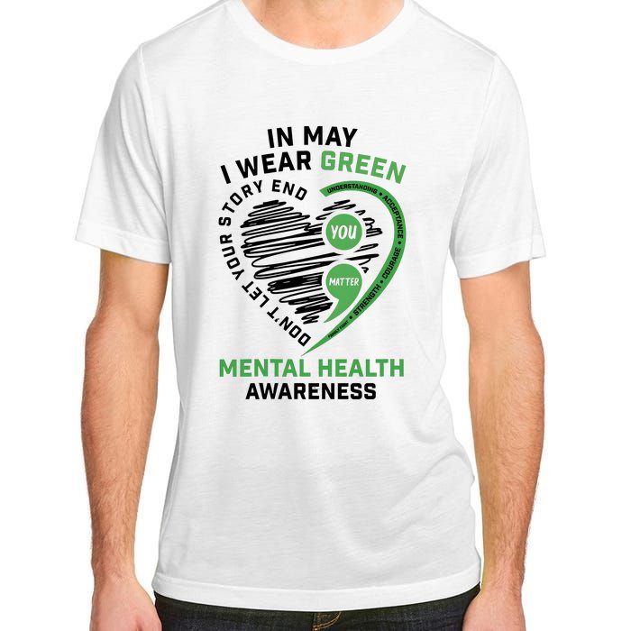 In May I Wear Green Mental Health Awareness Therapist Adult ChromaSoft Performance T-Shirt