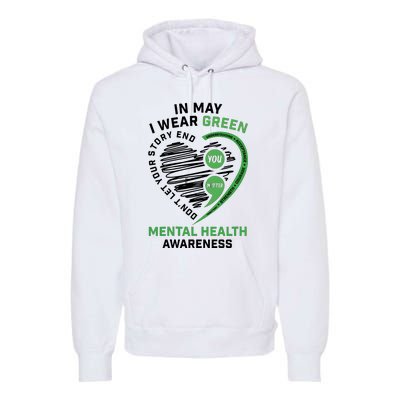 In May I Wear Green Mental Health Awareness Therapist Premium Hoodie