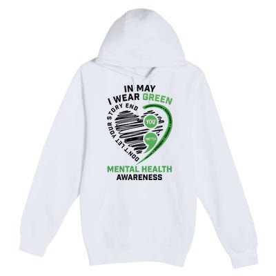 In May I Wear Green Mental Health Awareness Therapist Premium Pullover Hoodie