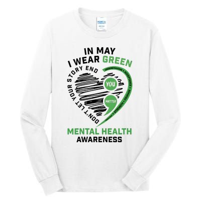 In May I Wear Green Mental Health Awareness Therapist Tall Long Sleeve T-Shirt