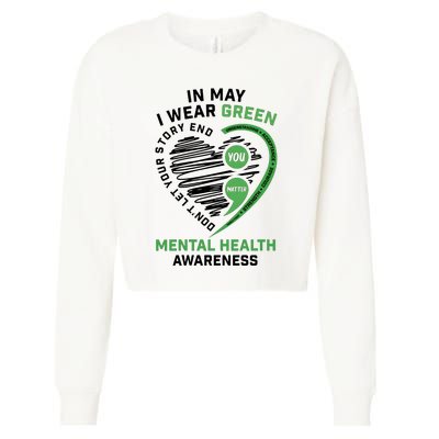 In May I Wear Green Mental Health Awareness Therapist Cropped Pullover Crew