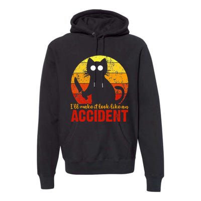 ILl Make It Look Like An Accident Halloween Gory Cat Premium Hoodie