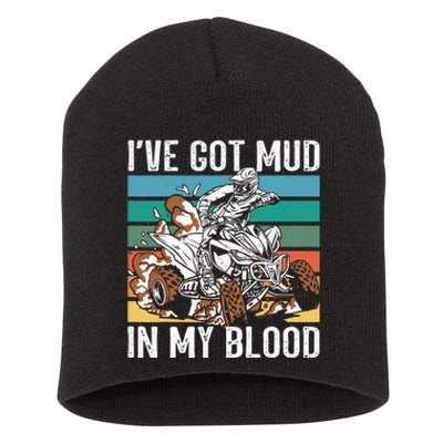 I've mud in my blood ATV dirt bike four wheeler funny quad Short Acrylic Beanie