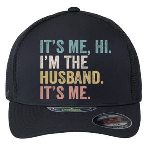 It's Me I'm The Husband It's Me Flexfit Unipanel Trucker Cap