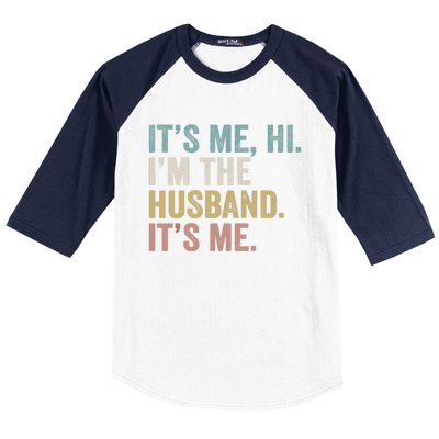 It's Me I'm The Husband It's Me Baseball Sleeve Shirt