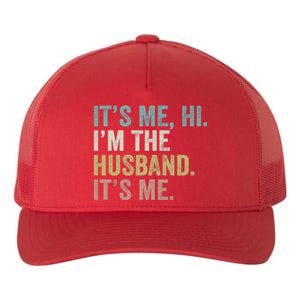 It's Me I'm The Husband It's Me Yupoong Adult 5-Panel Trucker Hat