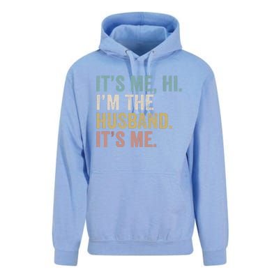 It's Me I'm The Husband It's Me Unisex Surf Hoodie