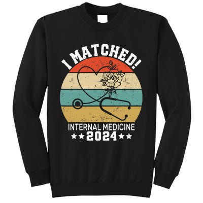 I Matched Internal Medicine 2024 Medical Resident Match Day Sweatshirt