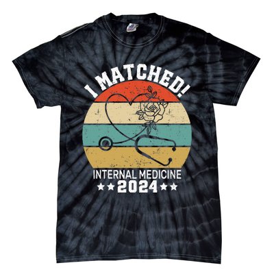 I Matched Internal Medicine 2024 Medical Resident Match Day Tie-Dye T-Shirt