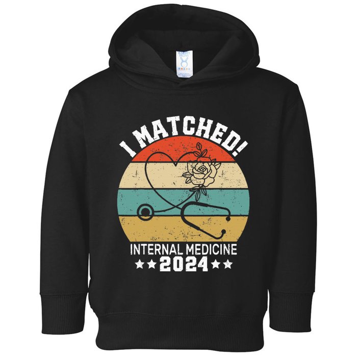 I Matched Internal Medicine 2024 Medical Resident Match Day Toddler Hoodie