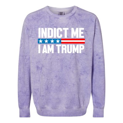 Indict Me I Am Trump Pro Trump 2024 Colorblast Crewneck Sweatshirt