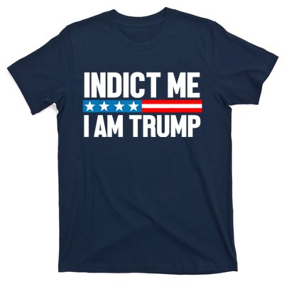 Indict Me I Am Trump Pro Trump 2024 T-Shirt