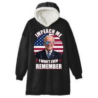 Impeach Me I Won't Even Remember Joe Biden American Flag Funny Hooded Wearable Blanket
