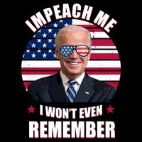 Impeach Me I Won't Even Remember Joe Biden American Flag Funny 16 in Basic Backpack