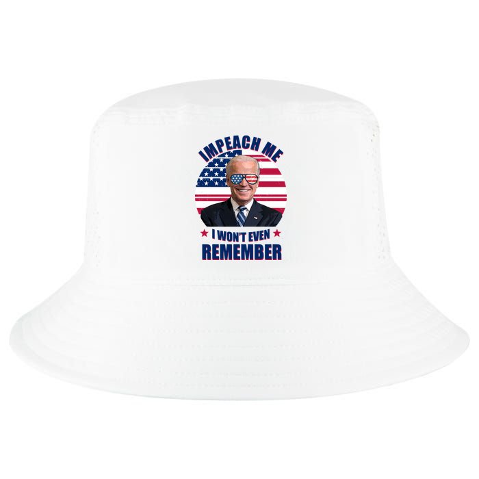 Impeach Me I Won't Even Remember Joe Biden American Flag Funny Cool Comfort Performance Bucket Hat