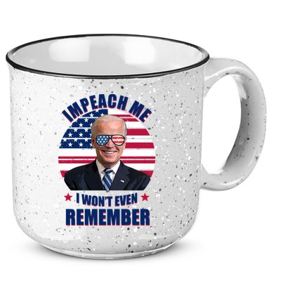 Impeach Me I Won't Even Remember Joe Biden American Flag Funny 15oz Campfire Ceramic Mug