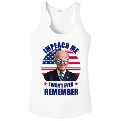 Impeach Me I Won't Even Remember Joe Biden American Flag Funny Ladies PosiCharge Competitor Racerback Tank
