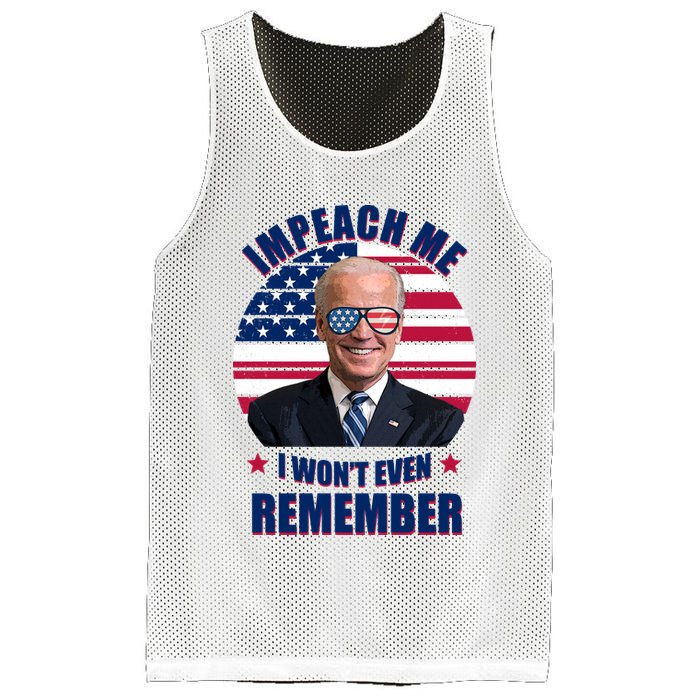 Impeach Me I Won't Even Remember Joe Biden American Flag Funny Mesh Reversible Basketball Jersey Tank