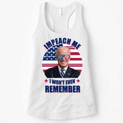 Impeach Me I Won't Even Remember Joe Biden American Flag Funny Womens Tank Top