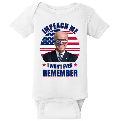 Impeach Me I Won't Even Remember Joe Biden American Flag Funny Baby Bodysuit