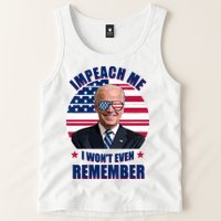 Impeach Me I Won't Even Remember Joe Biden American Flag Funny Tank Top