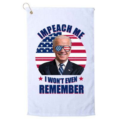 Impeach Me I Won't Even Remember Joe Biden American Flag Funny Golf Towel
