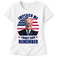 Impeach Me I Won't Even Remember Joe Biden American Flag Funny Womens T-Shirt