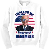 Impeach Me I Won't Even Remember Joe Biden American Flag Funny Kids Sweatshirt