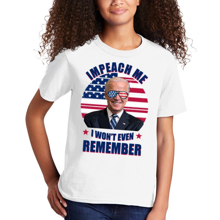 Impeach Me I Won't Even Remember Joe Biden American Flag Funny Kids T-Shirt