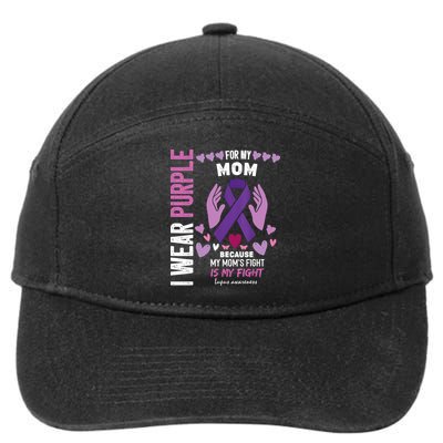 In May I Wear Purple For My Mom Lupus Awareness Lupus Fighter Lupus Supporter 7-Panel Snapback Hat
