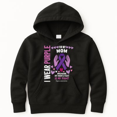 In May I Wear Purple For My Mom Lupus Awareness Lupus Fighter Lupus Supporter Kids Hoodie
